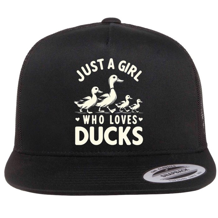 Just A Girl Who Loves Ducks Funny Duck Lover Flat Bill Trucker Hat