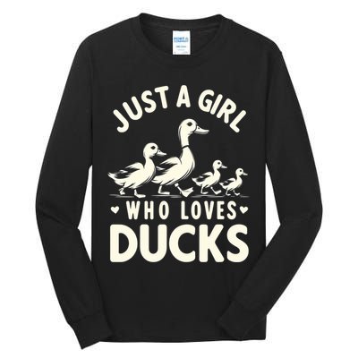 Just A Girl Who Loves Ducks Funny Duck Lover Tall Long Sleeve T-Shirt