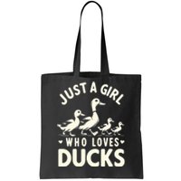 Just A Girl Who Loves Ducks Funny Duck Lover Tote Bag