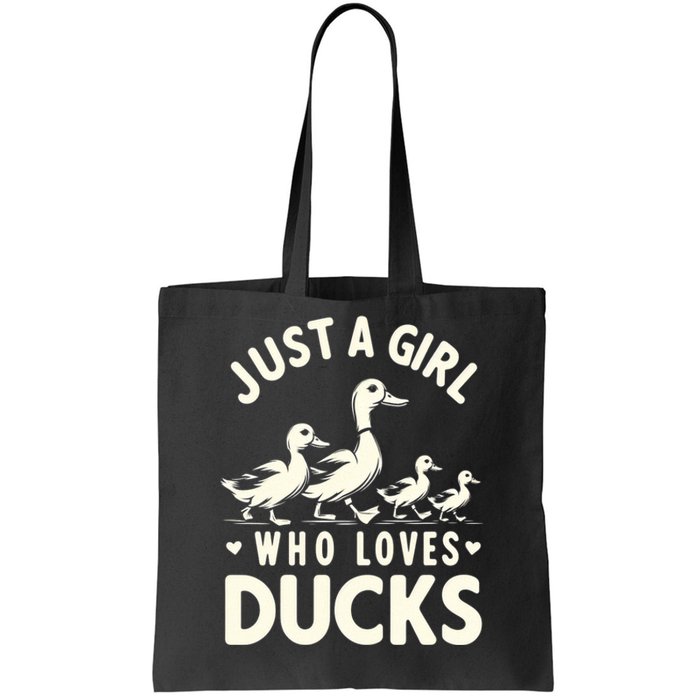 Just A Girl Who Loves Ducks Funny Duck Lover Tote Bag