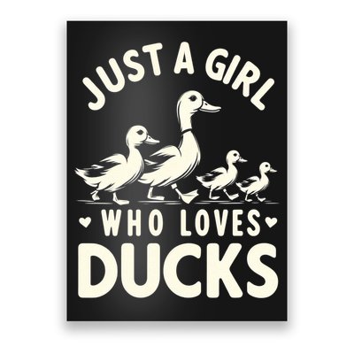 Just A Girl Who Loves Ducks Funny Duck Lover Poster