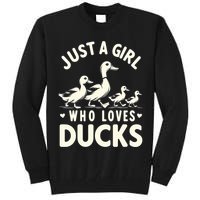 Just A Girl Who Loves Ducks Funny Duck Lover Tall Sweatshirt
