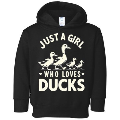 Just A Girl Who Loves Ducks Funny Duck Lover Toddler Hoodie