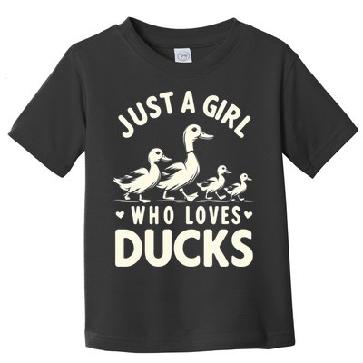 Just A Girl Who Loves Ducks Funny Duck Lover Toddler T-Shirt