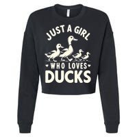Just A Girl Who Loves Ducks Funny Duck Lover Cropped Pullover Crew
