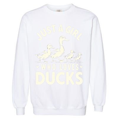 Just A Girl Who Loves Ducks Funny Duck Lover Garment-Dyed Sweatshirt