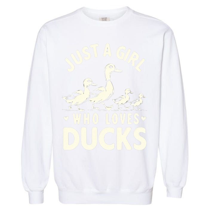 Just A Girl Who Loves Ducks Funny Duck Lover Garment-Dyed Sweatshirt