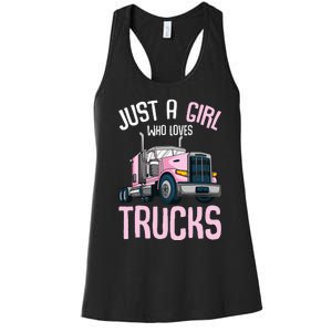 Just A Girl Who Loves Trucks Semi Truck Trucker Women's Racerback Tank