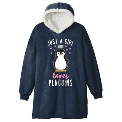 Just A Girl Who Loves Penguins Gift Cute Nature Toddlers Gift Hooded Wearable Blanket