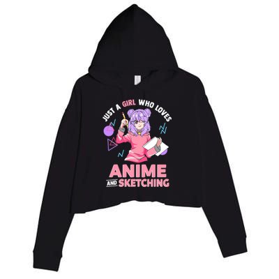 Just A Girl Who Loves Anime And Sketching Gift Crop Fleece Hoodie