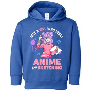 Just A Girl Who Loves Anime And Sketching Gift Toddler Hoodie