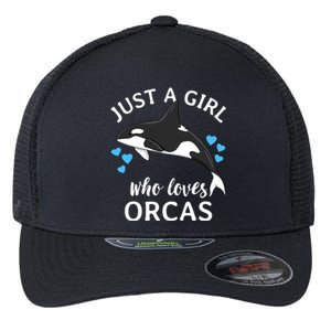 Just A Girl Who Loves Orcas Killer Whales Sea Ocean Cute Gift Flexfit Unipanel Trucker Cap