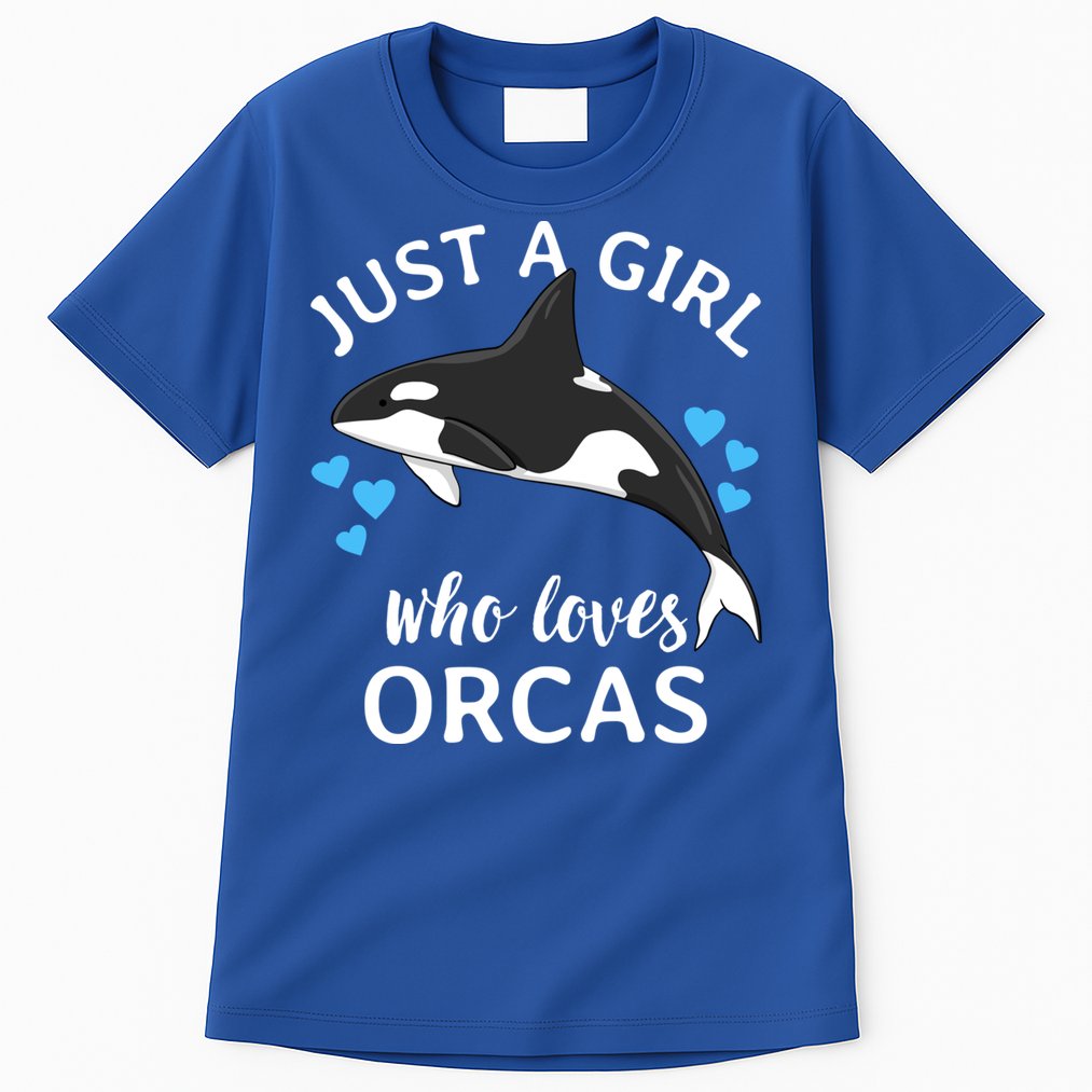 Just A Girl Who Loves Orcas Killer Whales Sea Ocean Cute Gift Tall T-Shirt