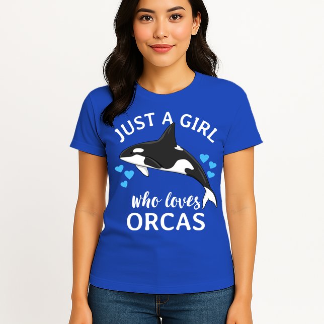 Just A Girl Who Loves Orcas Killer Whales Sea Ocean Cute Gift Womens T-Shirt