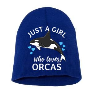 Just A Girl Who Loves Orcas Killer Whales Sea Ocean Cute Gift Short Acrylic Beanie