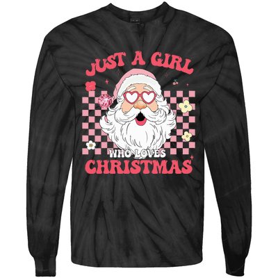 Just A Girl Who Loves Christmas Xmas Creative  Tie-Dye Long Sleeve Shirt