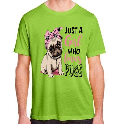 Just A Girl Who Loves Pugs: Cute Pug Dog Lover Gift Adult ChromaSoft Performance T-Shirt