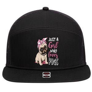 Just A Girl Who Loves Pugs: Cute Pug Dog Lover Gift 7 Panel Mesh Trucker Snapback Hat