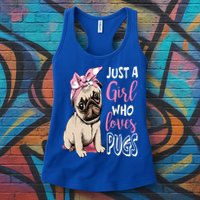 Just A Girl Who Loves Pugs: Cute Pug Dog Lover Gift Womens Tank Top
