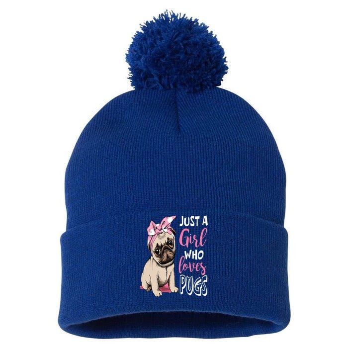 Just A Girl Who Loves Pugs: Cute Pug Dog Lover Gift Pom Pom 12in Knit Beanie