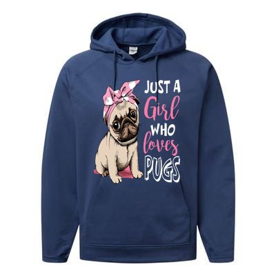 Just A Girl Who Loves Pugs: Cute Pug Dog Lover Gift Performance Fleece Hoodie