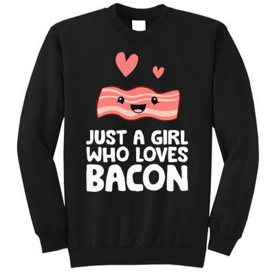 Just A Girl Who Loves Bacon Sweatshirt