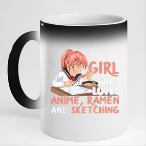 Just A Girl Who Loves Anime Ramen And Sketching Japan Anime 11oz Black Color Changing Mug