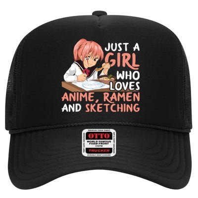 Just A Girl Who Loves Anime Ramen And Sketching Japan Anime High Crown Mesh Back Trucker Hat