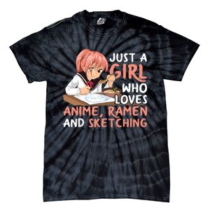 Just A Girl Who Loves Anime Ramen And Sketching Japan Anime Tie-Dye T-Shirt