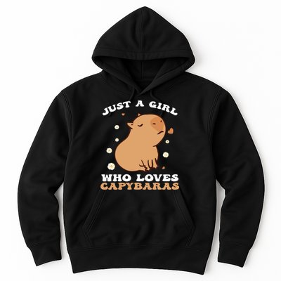 Just A Girl Who Loves Capybaras Hoodie