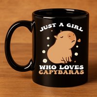 Just A Girl Who Loves Capybaras 11oz C Handle Ceramic Mug