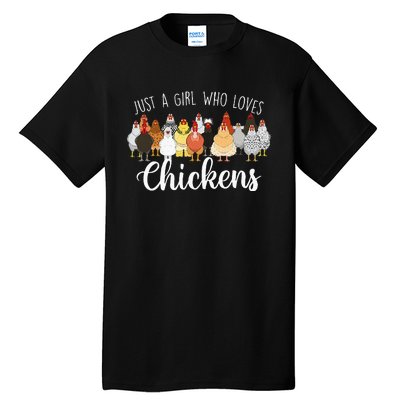 Just A Girl Who Loves Chickens Farm Animal Chicken Tall T-Shirt