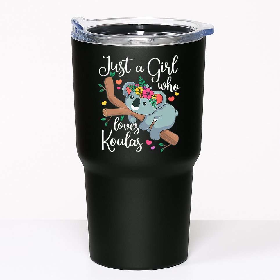 Just A Girl Who Loves Koalas Funny Koala Bear Lovers Outfit Tumbler