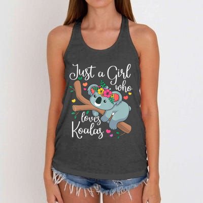 Just A Girl Who Loves Koalas Funny Koala Bear Lovers Outfit Women's Knotted Racerback Tank