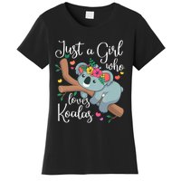 Just A Girl Who Loves Koalas Funny Koala Bear Lovers Outfit Women's T-Shirt