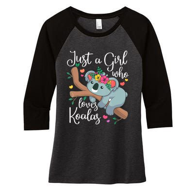 Just A Girl Who Loves Koalas Funny Koala Bear Lovers Outfit Women's Tri-Blend 3/4-Sleeve Raglan Shirt