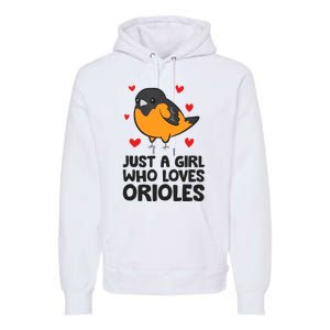 Just A Girl Who Loves Orioles Premium Hoodie