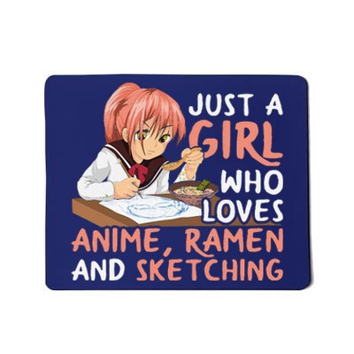 Just A Girl Who Loves Anime Ramen And Sketching Japan Anime Mousepad