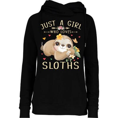 Just A Girl Who Loves Sloths Cute Sloth Lover Girls Gift Womens Funnel Neck Pullover Hood