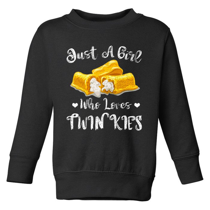 Just A Girl Who Loves Twinkies Toddler Sweatshirt