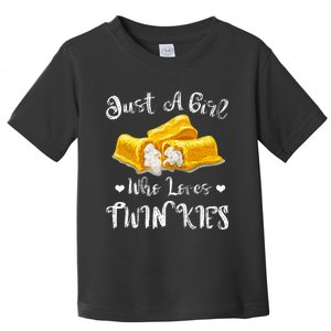 Just A Girl Who Loves Twinkies Toddler T-Shirt