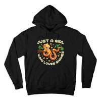 Just A Girl Who Loves Snakes Funny Snake Lover Funny Gift Meaningful Gift Tall Hoodie