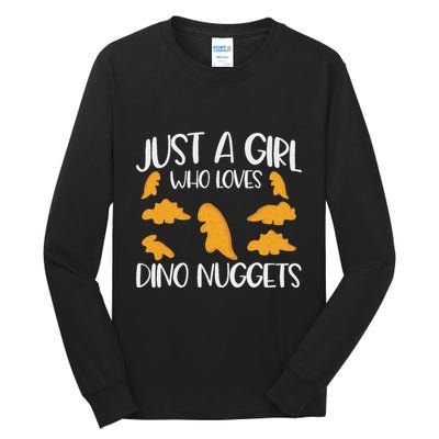 Just A Girl Who Loves Dino Nuggets Dinosaur Chicken Nuggets Tall Long Sleeve T-Shirt