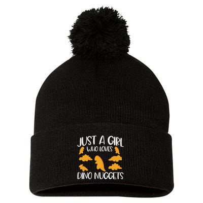 Just A Girl Who Loves Dino Nuggets Dinosaur Chicken Nuggets Pom Pom 12in Knit Beanie