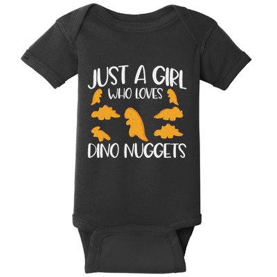Just A Girl Who Loves Dino Nuggets Dinosaur Chicken Nuggets Baby Bodysuit
