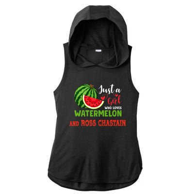 JUST A GIRL WHO LOVES WATERMELON AND ROSS CHASTAIN Premium Ladies PosiCharge Tri-Blend Wicking Draft Hoodie Tank