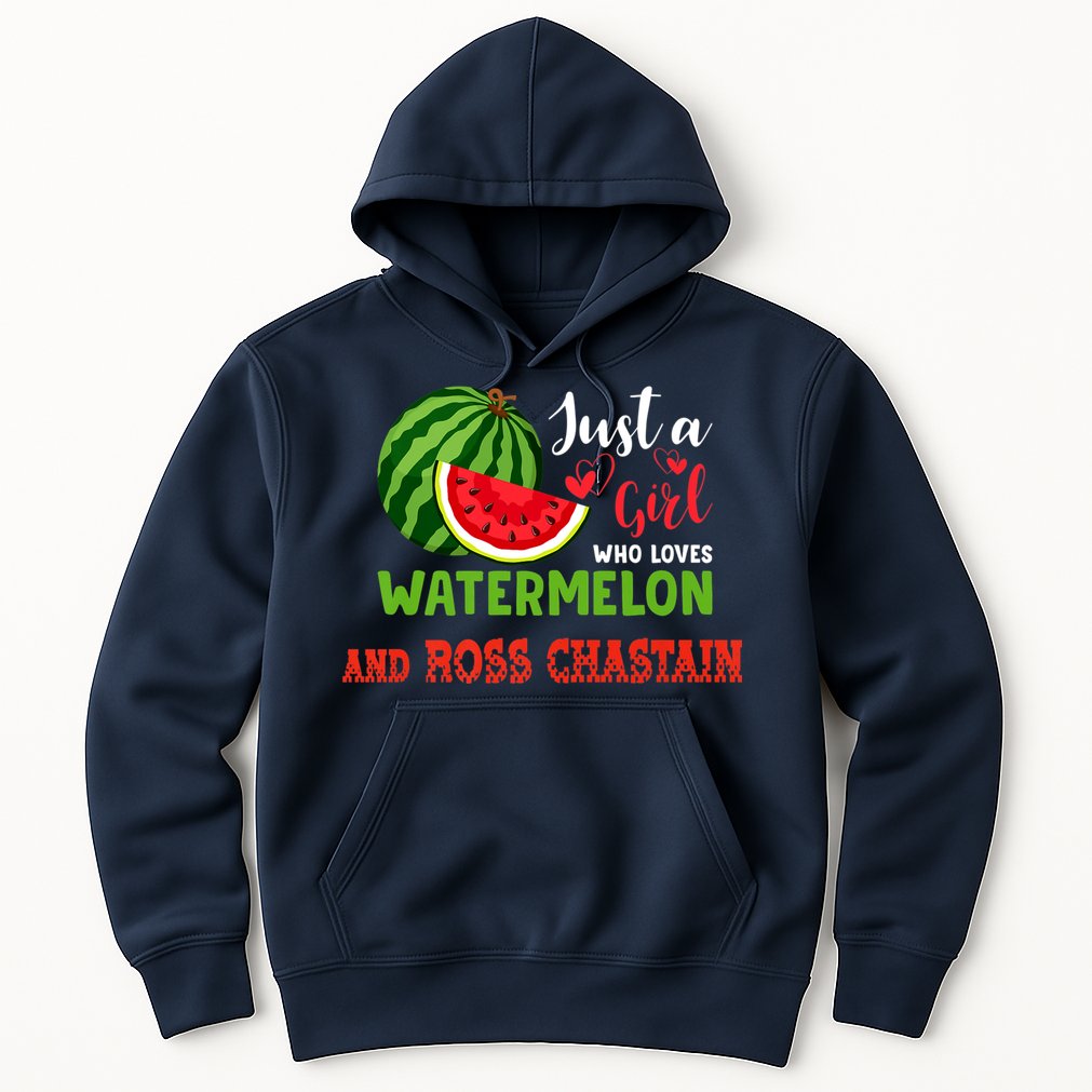 JUST A GIRL WHO LOVES WATERMELON AND ROSS CHASTAIN Premium Hoodie