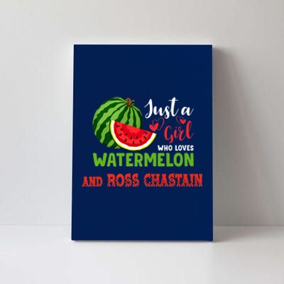 JUST A GIRL WHO LOVES WATERMELON AND ROSS CHASTAIN Premium Canvas