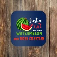 JUST A GIRL WHO LOVES WATERMELON AND ROSS CHASTAIN Premium Coaster