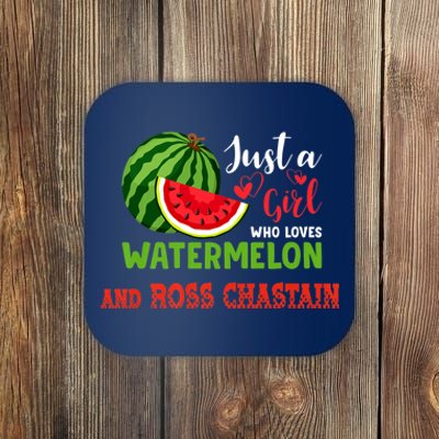 JUST A GIRL WHO LOVES WATERMELON AND ROSS CHASTAIN Premium Coaster